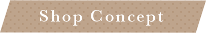 Shop Concept